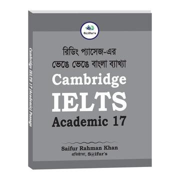 S@ifur's Cambridge Bangla Solution-17 (AC READING)