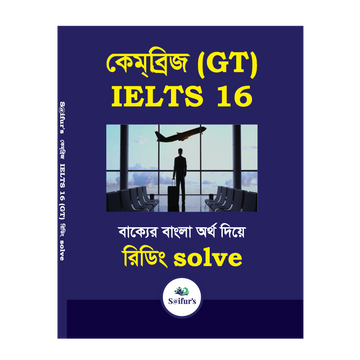 S@ifur's Cambridge Bangla Solution-16 (GT READING)